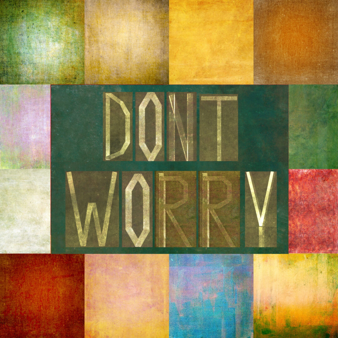 Don't,Worry